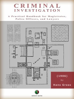 Criminal Investigation - A Practical Handbook for Magistrates, Police Officers, and Lawyers (eBook, ePUB) - Gross, Hans