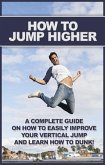 How To Jump Higher (eBook, ePUB)