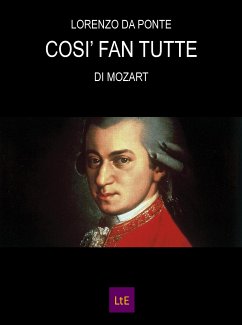 Così fan tutte (eBook, ePUB) - Da ponte, Lorenzo