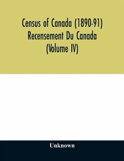 Census of Canada (1890-91) Recensement Du Canada (Volume IV) - Unknown