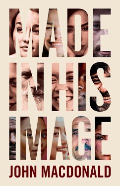 Made in His Image - Macdonald, John