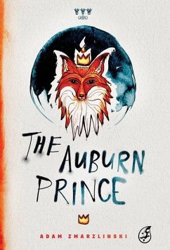 The Auburn Prince - Zmarzlinski, Adam