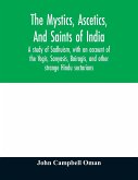 The mystics, ascetics, and saints of India