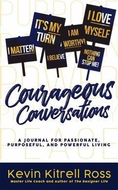 Courageous Conversations - Ross, Kevin Kitrell