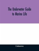 The underwater guide to marine life
