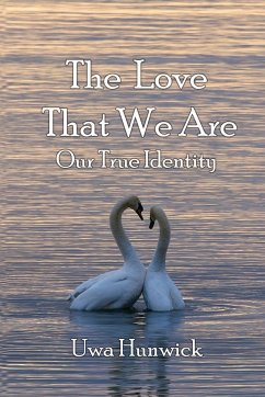 The Love that We Are - Hunwick, Uwa