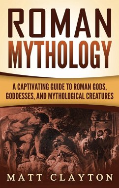 Roman Mythology - Clayton, Matt