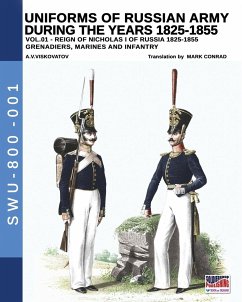 Uniforms of Russian Army during the years 1825-1855. Vol. 1 - Viskovatov, Aleksandr Vasilevich