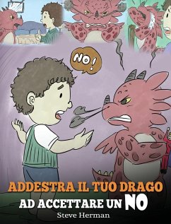 Addestra il tuo drago ad accettare un NO - Herman, Steve