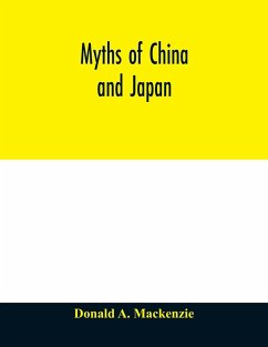 Myths of China and Japan - A. Mackenzie, Donald