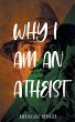 Why I Am an Atheist - Bild 1