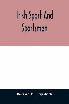 Irish sport and sportsmen - M. Fitzpatrick, Bernard
