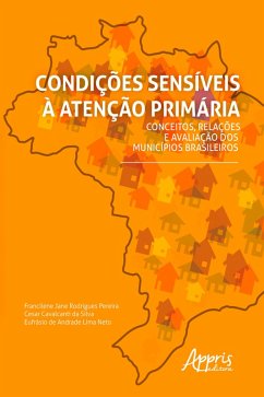 Cover Condições Sensíveis à Atenção Primária: Conceitos, Relações e Avaliação dos Municípios Brasileiros (eBook, ePUB)