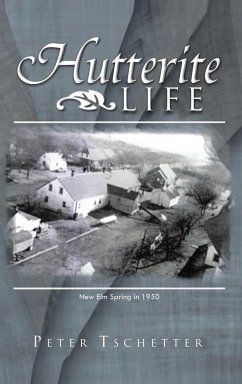 Hutterite Life - Tschetter, Peter