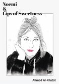 Noemi & Lips of Sweetness