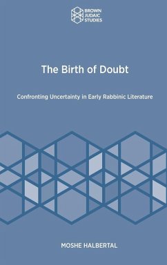 The Birth of Doubt - Halbertal, Moshe