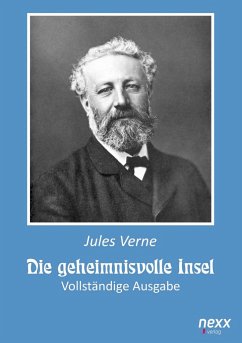 Die geheimnisvolle Insel (Vollständige Ausgabe) - Verne, Jules