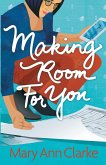 Making Room For You