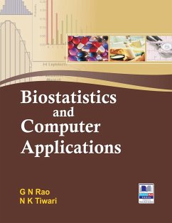 Biostatistics and Computer Applications - Rao, Nageswara Gadiraju; Tiwari, N K