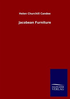 Jacobean Furniture - Candee, Helen Churchill