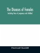 The diseases of females - Bild 1