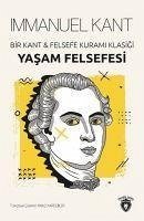 Yasam Felsefesi - Kant, Immanuel