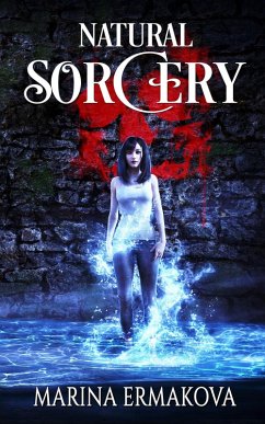 Natural Sorcery (Jordan Sanders, #2) (eBook, ePUB) - Ermakova, Marina