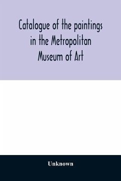 Catalogue of the paintings in the Metropolitan Museum of Art - Unknown