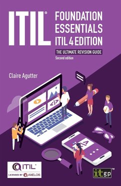 ITIL® Foundation Essentials ITIL 4 Edition - Agutter, Claire
