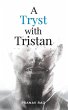 A Tryst with Tristan - Bild 1