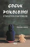 Cocuk Psikolojisi - Urus, Özlem