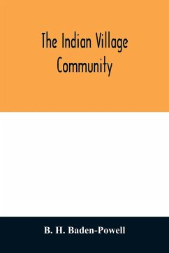 The Indian village community - B. H. Baden-Powell