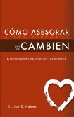 Cómo asesorar a las personas para que cambien (eBook, ePUB)