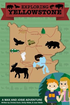 Cover Exploring Yellowstone - A Max & Josie Adventure (eBook, ePUB)