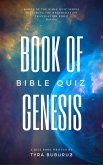 Book of Genesis Bible Quiz (Books of the Bible Quiz Series, #1) (eBook, ePUB)