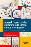 Aprendizagem Criativa da Leitura e da Escrita e Desenvolvimento (eBook, ePUB)