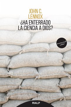 ¿Ha enterrado la ciencia a Dios? (eBook, ePUB) - Lennox, John C.