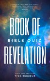 Book of Revelation Quiz Book (Books of the Bible Quiz Series, #5) (eBook, ePUB)