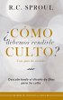 ¿Cómo debemos rendirle culto? (eBook,... - Bild 1