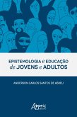Epistemologia e Educação de Jovens e Adultos (eBook, ePUB)
