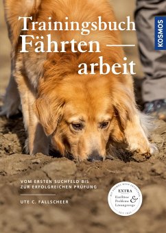 Trainingsbuch Fährtenarbeit (eBook, PDF) - Fallscheer, Ute C.
