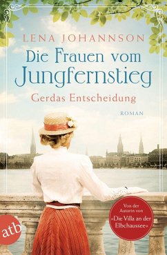 Die Frauen vom Jungfernstieg - Gerdas Entscheidung / Jungfernstieg-Saga Bd.1 (eBook, ePUB) - Johannson, Lena