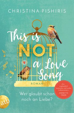 This Is (Not) a Love Song (eBook, ePUB) - Pishiris, Christina