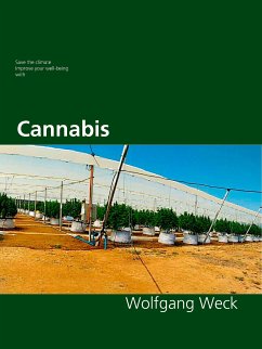 Save the climate, improve your well-being with Cannabis (eBook, ePUB)