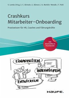 Crashkurs Mitarbeiter-Onboarding (eBook, PDF) - Birmele, Catrin; Bömers, Janika; Lemke, Veit; Merklin-Wendle, Anja; Pohl, Felix