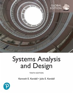 Systems Analysis and Design, Global Edition (eBook, PDF) - Kendall, Kenneth E.; Kendall, Julie E