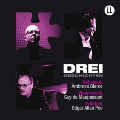 Drei Geschichten (MP3-Download) - Bierce, Ambrose; Maupassant, Guy de; Poe, Edgar Allan