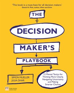 Decision Maker's Playbook, The (eBook, ePUB) - Mueller, Simon; Dhar, Julia