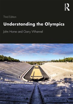 Understanding the Olympics (eBook, ePUB) - Horne, John; Whannel, Garry