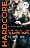 Das Haus der Sünderinnen - HARDCORE (eBook, ePUB)